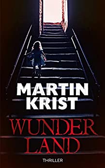 Cover: Martin Krist  -  Wunderland