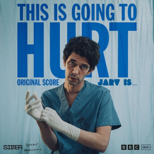 JARV IS    - This Is Going To Hurt (Original Soundtrack) (2022) [24B-44 1kHz]