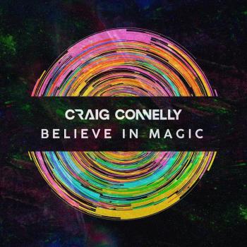 VA - Craig Connelly - Believe In Magic (2022) (MP3)