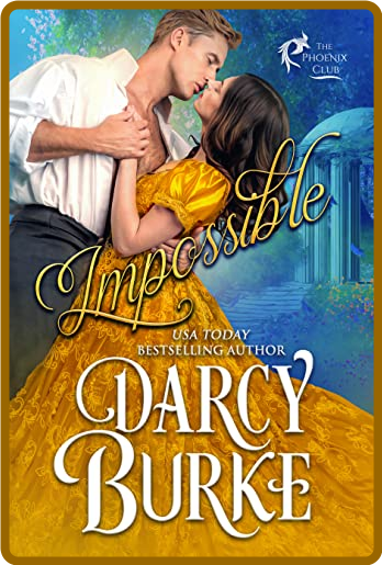 Impossible - Darcy Burke 82b5ce7bd390cd9cf8842a50d70c6e22