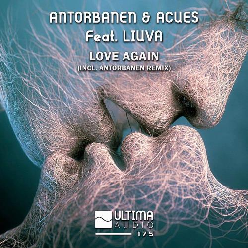 Antorbanen & Acues feat. Liuva - Love Again (2022)