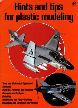 Hints and tips for plastic modeling