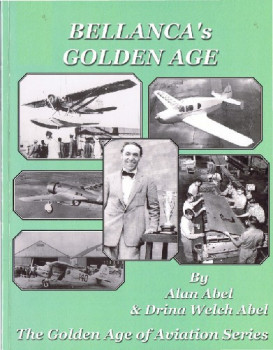 Bellanca's Golden Age: The Golden Age of Aviation Series