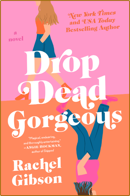 Drop Dead Gorgeous - Rachel Gibson 59b7bcf43c7122fc38599c15af8eb17e