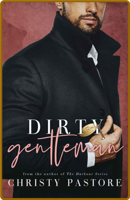 Dirty Gentleman - Christy Pastore D3c1a2758e2f4cbc2c8920698974958b