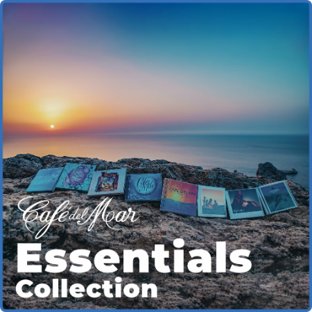 Various Artists - Cafe Del Mar Music Essentials Collection (2022)