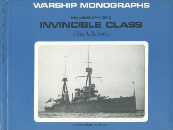 Warship Monographs - Invincible Class (Monograph one)