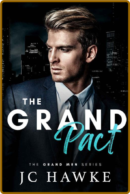 The Grand Pact  JC Hawke D8d28acb69a76f0175037a0f04275dde