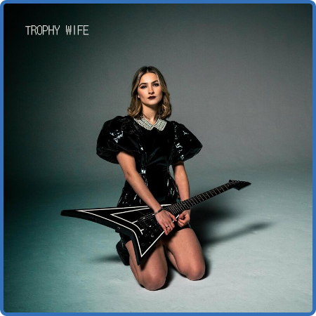 Trophy Wife - Trophy Wife (2022)