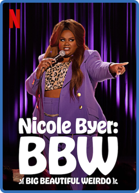 Nicole Byer BBW Big Beautiful Weirdo 2021 1080p WEB h264-NOMA