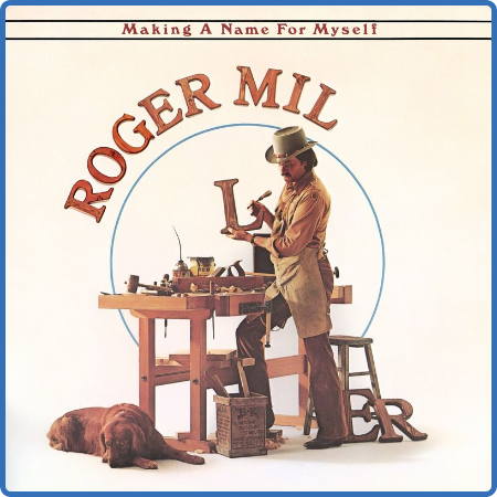 Roger Miller - Ming A Name For Myself (2022)