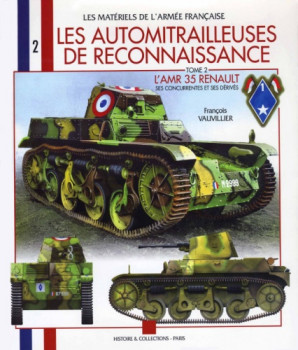 Les Automitrailleuses de Reconnaissance tome 2: L'AMR 35 Renault