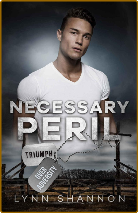 Necessary Peril (Triumph Over A - Lynn Shannon 5abde6846167267d59d6e73fbb3dcc72