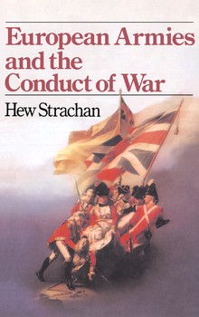 European Armies and the Conduct of War