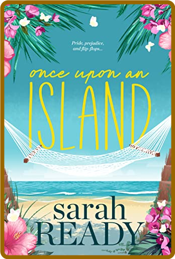 Once Upon an Island - Sarah Ready 4344e4dc8008a19069ba5cb58ed79a79