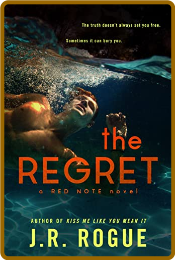 Regret The - J R  Rogue 87e0ebec4ea99379aff3f25860aac27c