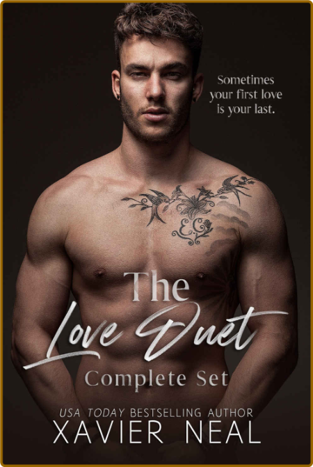 The Love Duet Complete - Xavier Neal F5ee6558bde781e8e044050cea0b7785