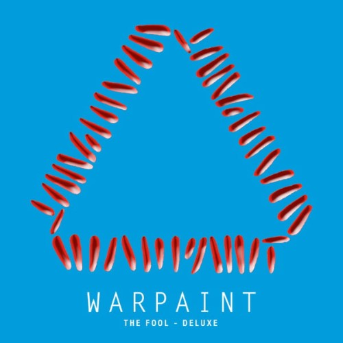 Warpaint - The Fool (Deluxe) (2010) [16B-44 1kHz]