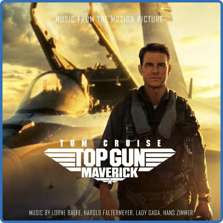 Lady Gaga - Top Gun  Maverick (Music From The Motion Picture) (2022)