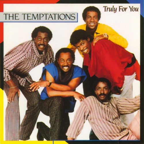The Temptations - Truly For You (1984) [16B-44 1kHz]