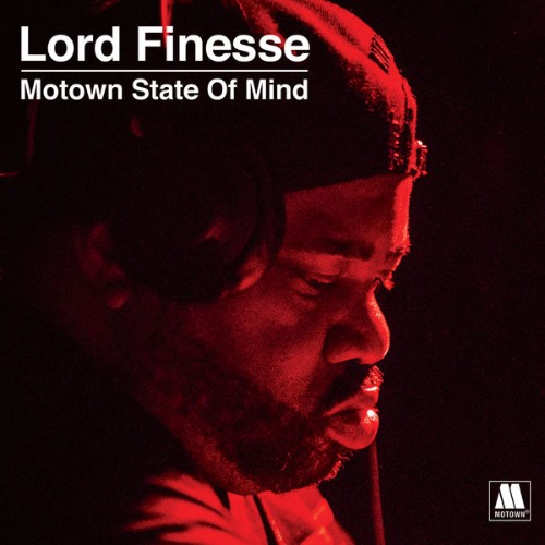 LORD FINESSE - Lord Finesse Presents - Motown State Of Mind (2020) [16B-44 1kHz]