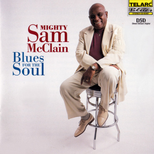 Mighty Sam McClain - Blues For The Soul (2000) (LOSSLESS)