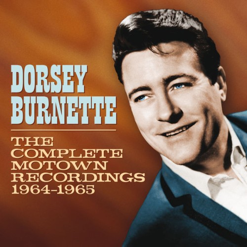 Dorsey Burnette - The Complete Motown Recordings 1964-1965 (2014) [24B-96kHz]