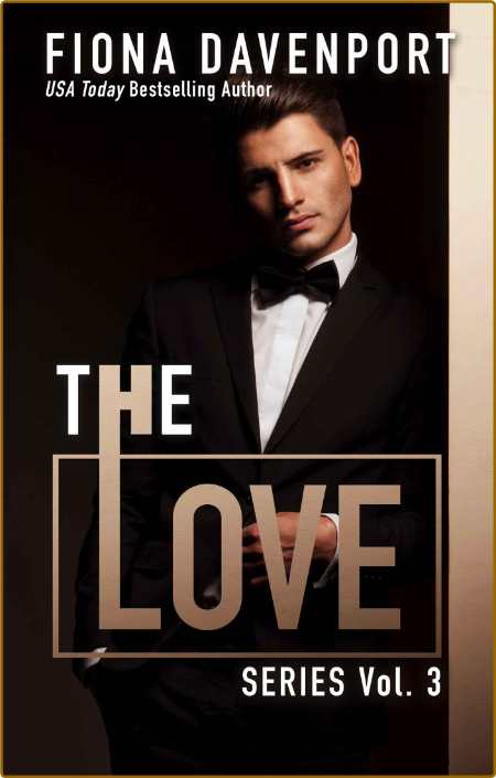 The Love Series  Volume 3 - Fiona Davenport 407982309ec9a58ffc5affcf2f54d5e9