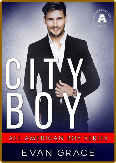 City Boy  Evan Grace 329538f9ed7b481fac3653b9540a5bea