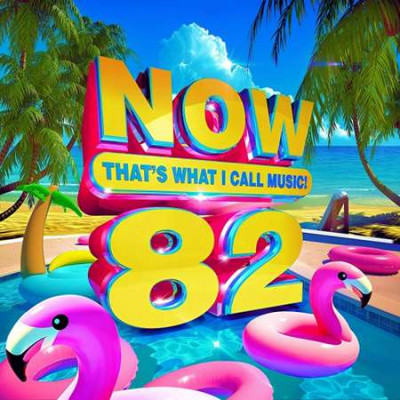 VA - NOW That's What I Call Music! Vol.82 (2022)