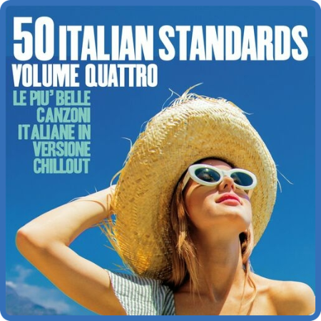 VA - 50 Italian Standards Volume Quattro (Le piu belle canzoni italiane in version...