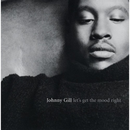 Johnny Gill - Let's Get The Mood Right (1996) [16B-44 1kHz]