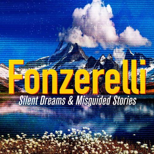VA - Fonzerelli - Silent Dreams & Misguided Stories (2022) (MP3)