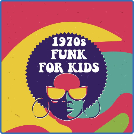 1970s Funk For Kids (2022)