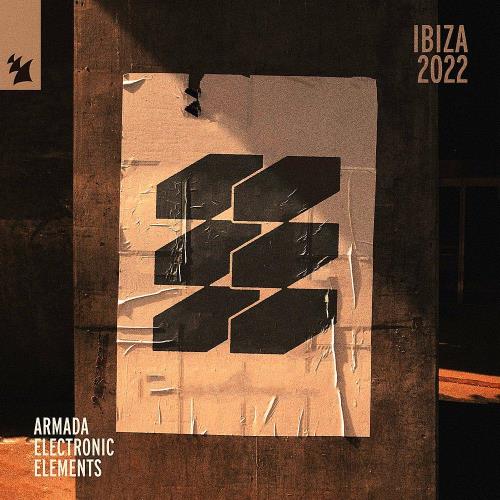VA - Armada Electronic Elements - Ibiza 2022 (MP3)