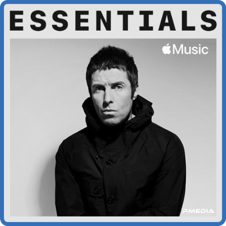 Liam Gallagher - Essentials (2022)