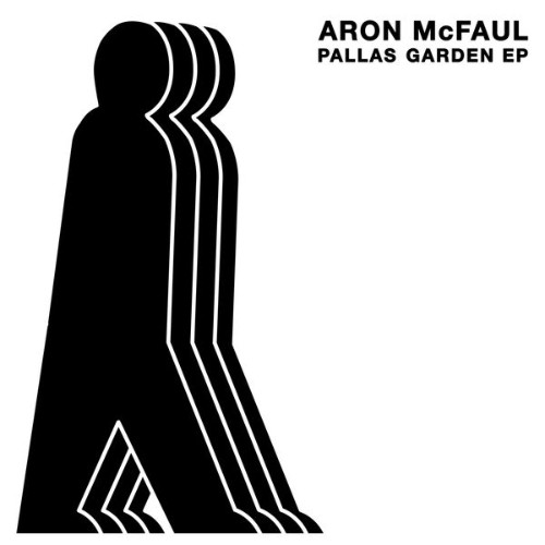 Aron Mcfaul - Pallas Garden EP (2020) [16B-44 1kHz]