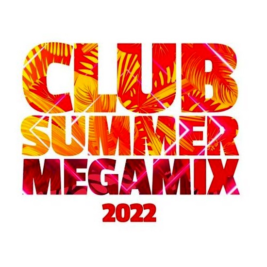 VA - Club Summer Megamix 2022