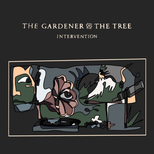 The Gardener & The Tree - Intervention (2021) [24B-96kHz]