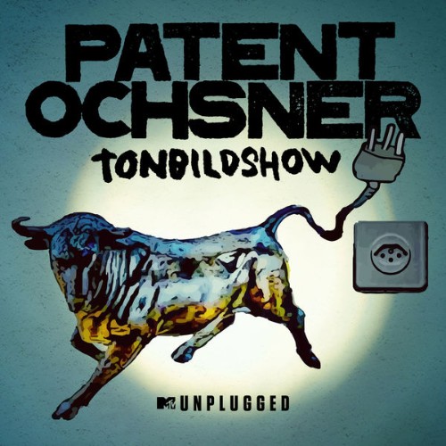 Patent Ochsner - MTV Unplugged Tonbildshow (2022) [24B-48kHz]