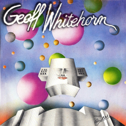 Geoff Whitehorn - Whitehorn 1974 (Vynil Rip)
