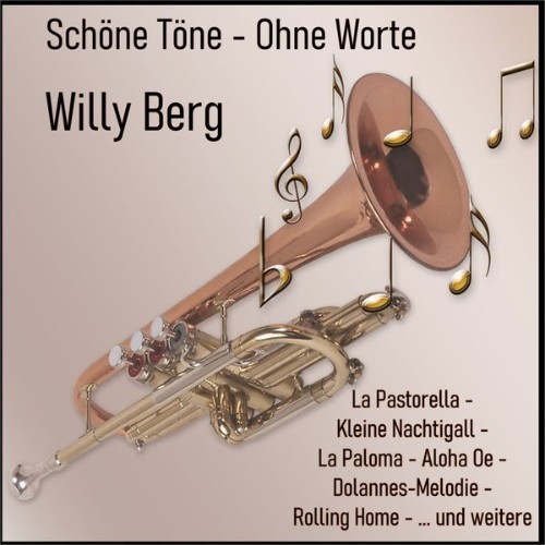 Willy Berg - Schöne Töne - Ohne Worte (2021) [16B-44 1kHz]