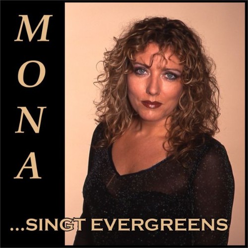 Mona & Die falschen 50er - Mona singt Evergreens (2019) [16B-44 1kHz]