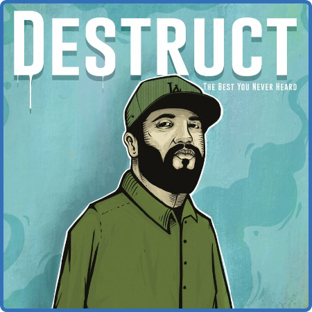 Destruct - The Best You Never Heard (2022)