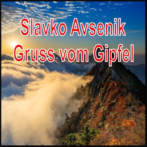 Slavko Avsenik - Gruss vom Gipvel (2021) [16B-44 1kHz]