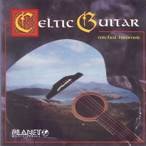 Michal Hromek  Celtic Guitar (1990)