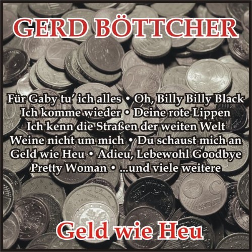 Gerd Böttcher - Geld wie Heu (2018) [16B-44 1kHz]