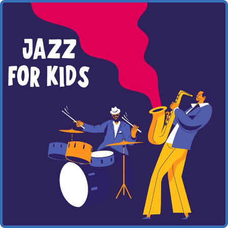 Various Artists - Jazz For Kids (2022)