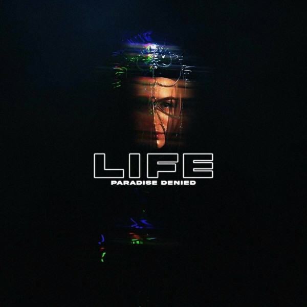 Bury Tomorrow - Life (Paradise Denied) [Single] (2022)