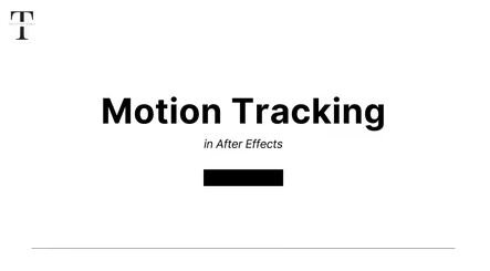 Basic Guide to Motion Tracking in Adobe After Effects CC